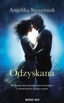 Produktbild von Odzyskana - Powieść obyczajowa Angeliki Szczęśniak