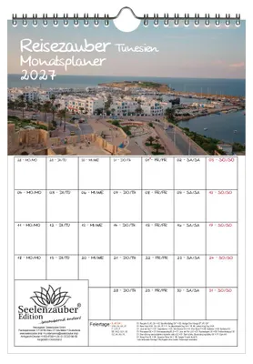 Produktbild von Reisezauber Tunesien Planer DIN A4 Kalender für 2027 Landschaft Reise Tiere Urlaub - Seelenzauber