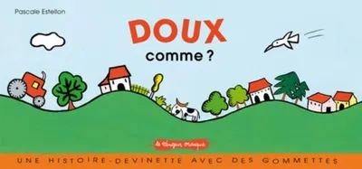 Image de Doux comme?