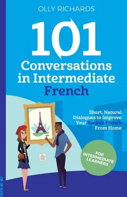 Immagine prodotto di 101 Conversations in Intermediate French