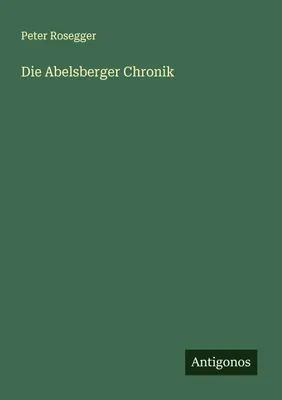 Produktbild von Die Abelsberger Chronik
