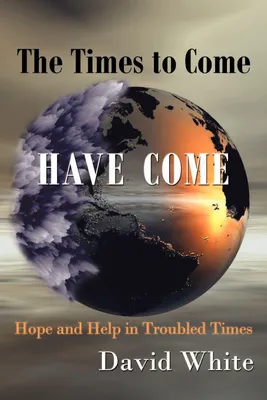Produktbild von The Times to Come Have Come