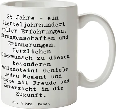 Produktbild von Mr. & Mrs. Panda Kaffeebecher Spruch 25. Geburtstag - Weiß - Geschenk, Erfahrungen, Becher, Teetasse, Keramikbecher, Meilenstein, Kaffeetasse, Tasse, Alter