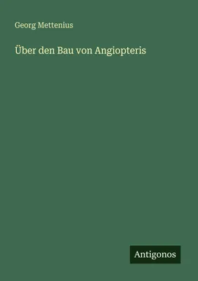 Produktbild von Über den Bau von Angiopteris