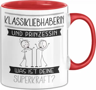 Produktbild von Klassikliebhaberin Und Prinzessin Tasse Geschenk Für Eine Klassikliebhaberin Geburtstag Was Ist Deine Superkraft (Rot)