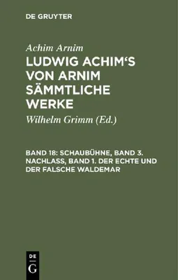 Produktbild von Schaubühne, Band 3. Nachlass, Band 1. Der echte und der falsche Waldemar