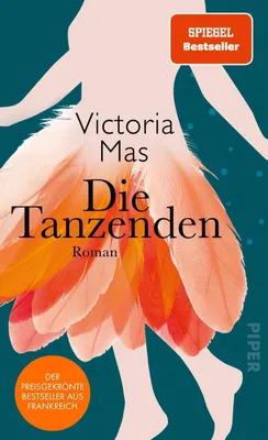 Produktbild von Die Tanzenden: Roman | Das preisgekrönte Literaturdebüt aus Frankreich. Jetzt als Film bei Amazon Prime!