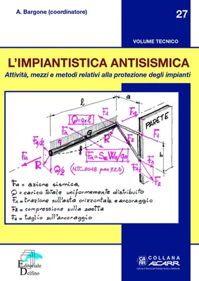 Produktbild von Bargone, A: L' impiantistica antisismica. Attività, mezzi e