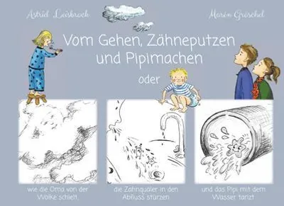 Zdjęcie produktu dla Vom Gehen, Zähneputzen und Pipimachen