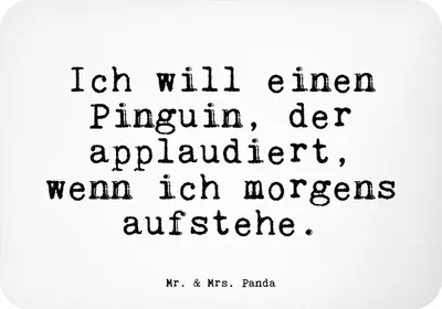 Produktbild von Mr. & Mrs. Panda Kühlschrankmagnet Ich will einen Pinguin,... - Weiß - Geschenk, whiteboardmagnet, Morgenmuffel, spruchmagnet, Frühaufsteher, Pinguin, haftmagnet, magnet