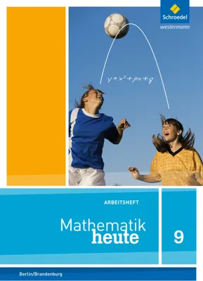 Produktbild von Mathematik heute 9. Arbeitsheft mit Lösungen. Berlin und Brandenburg