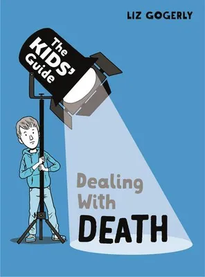 Obrázek produktu pro The Kids' Guide: Dealing with Death