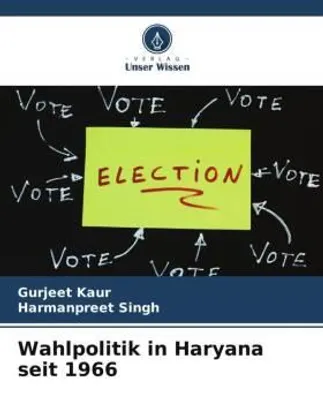 Produktbild von Wahlpolitik in Haryana seit 1966
