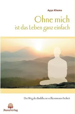 Produktbild von Ohne mich ist das Leben ganz einfach