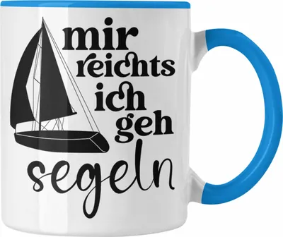 Produktbild von Trendation - Lustiges Segler Segelboot Tasse mit Spruch Kaffeetasse für Segler als Geschenkidee (Blau)