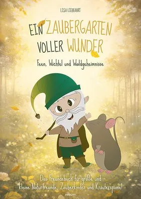 Zdjęcie produktu dla Ein Zaubergarten voller Wunder - Feen, Wichtel und Waldgeheimnisse
