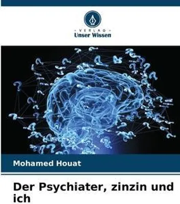 Produktbild von Der Psychiater, zinzin und ich