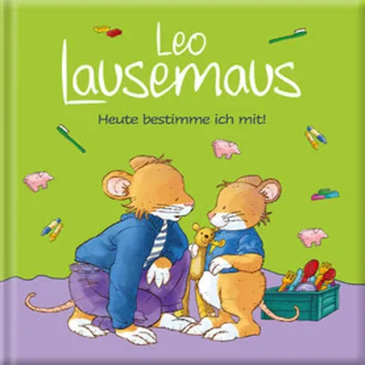 Image de Leo Lausemaus – Heute bestimme ich mit!