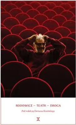Image de Rodowicz - Teatr - Droga - Tomasz Rodowicz (Buch auf Polnisch)