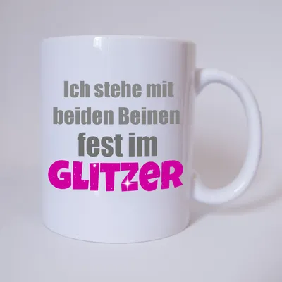 Produktbild von TassenKing - Ich steh mit beiden Beinen fest im Glitzer - Tasse - Kaffeetasse - Tasse mit Spruch