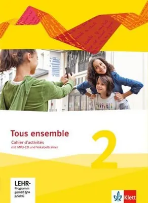 Produktbild von Tous ensemble 2 - Ausgabe 2013. Cahier d'activités mit MP3-CD und Vokabeltrainer