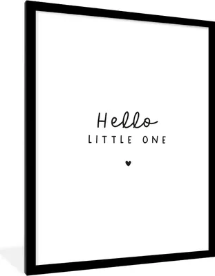 Produktbild von MuchoWow® Gerahmtes Poster Zitate - Hallo Kleines - Baby - Sprichwörter - Kinder 60x80 cm - Poster mit Schwarzem Bilderrahmen Wandposter Rahmen Foto Bilder - Wohnzimmer - Dekorationen - Prämie