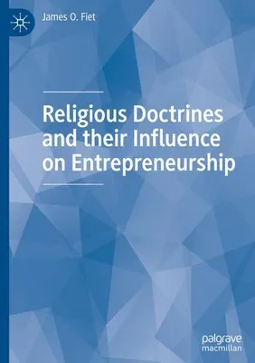 Obrázok produktu pre Religious Doctrines and their Influence on Entrepreneurship