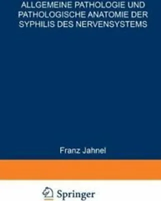 Obrázok produktu pre Allgemeine Pathologie und Pathologische Anatomie der Syphilis des Nervensystems