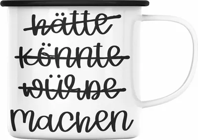 Produktbild von Trendation - Hätte Könnte Würde Machen Emaille Tasse Motivation Entrepreneur Emaille Emaille Tasse Sprüche Selbstständig (Schwarz)