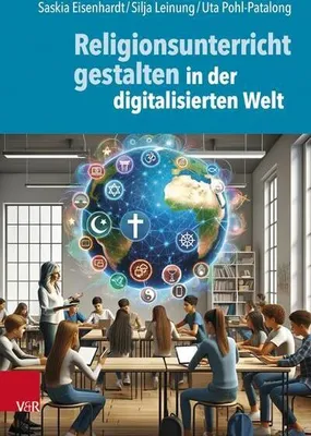 Image de Religionsunterricht gestalten in der digitalisierten Welt