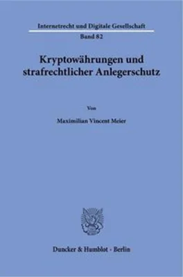 Produktbild von Kryptowährungen und strafrechtlicher Anlegerschutz