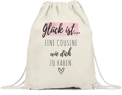Produktbild von Glück Ist Eine Cousine Wie Dich Zu Haben Turnbeutel Gymsack  Geschenk Danke Sagen Familie Verwandtschaft
