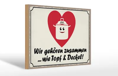 Produktbild von Holzschild Spruch 30x20cm Topf & Deckel gehören zusammen