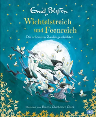 Obrázok produktu pre Wichtelstreich und Feenreich - Die schönsten Zaubergeschichten