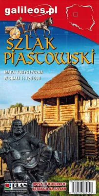 Zdjęcie produktu dla Szlak Piastów. Poznań-Gniezno-Inowrocław. Mapa turystyczna. Wydanie 2025. Galileos