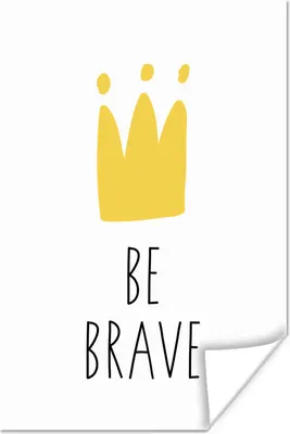 Produktbild von MuchoWow® Poster Zitate - Sei mutig - Krone - Illustration - Kinder 60x90 cm - Wanddekoration