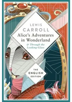 Immagine prodotto di Alice's Adventures in Wonderland and Through the Looking-Glass