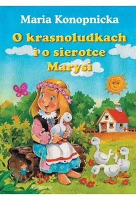 Image de O krasnoludkach i o sierotce Marysi wyd. 2022
