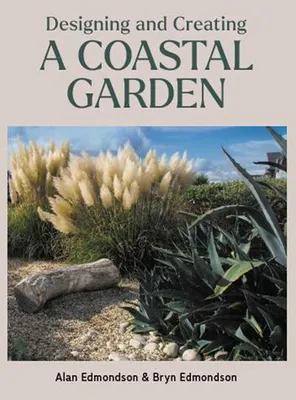 Immagine prodotto di Designing and Creating a Coastal Garden