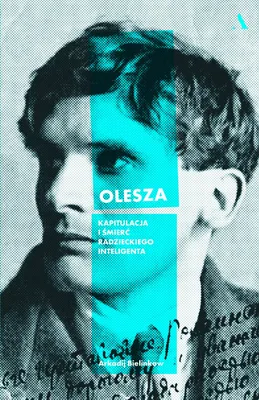 Produktbild von ISBN Olesza Kapitulacja i śmierć radzieckiego inteligenta, Polski, Twarda okładka, 832 stron(y)