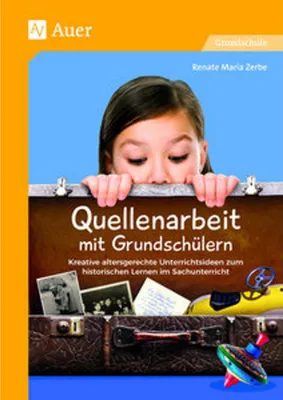Produktbild von Quellenarbeit mit Grundschülern