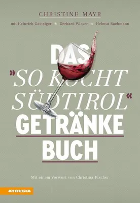 Image de Das "So kocht Südtirol"-Getränkebuch