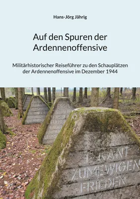 Produktbild von Auf den Spuren der Ardennenoffensive
