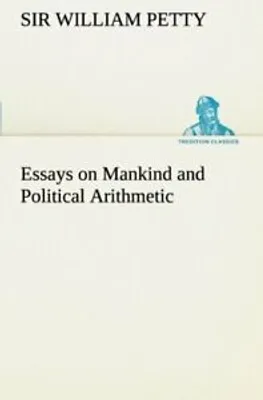 Produktbild von Essays on Mankind and Political Arithmetic