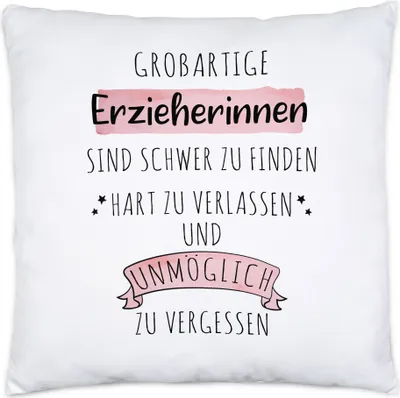 Produktbild von Großartige Erzieherinnen Sind Schwer Zu Finden Kissen Inkl. Füllung Dankeschön Geschenk Hart Zu Vergessen