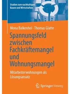 Produktbild von Spannungsfeld zwischen Fachkräftemangel und Wohnungsmangel