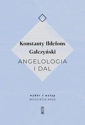 Obrázok produktu pre Angelológia a ďalšie – Ildefons Konstanty Gałczyński