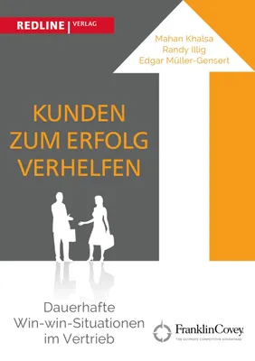 Buchcover von 'Kunden zum Erfolg verhelfen' - Gebundene Ausgabe von Mahan Khalsa