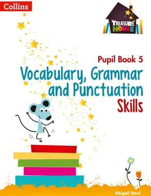 Produktbild von Vocabulary, Grammar and Punctuation Skills Pupil Book 5