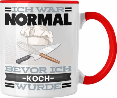 Produktbild von Trendation - Koch Tasse Geschenk Spruch für Köche Ich War Normal Bevor Ich Koch Wurde Lustig Geschenkidee (Rot)